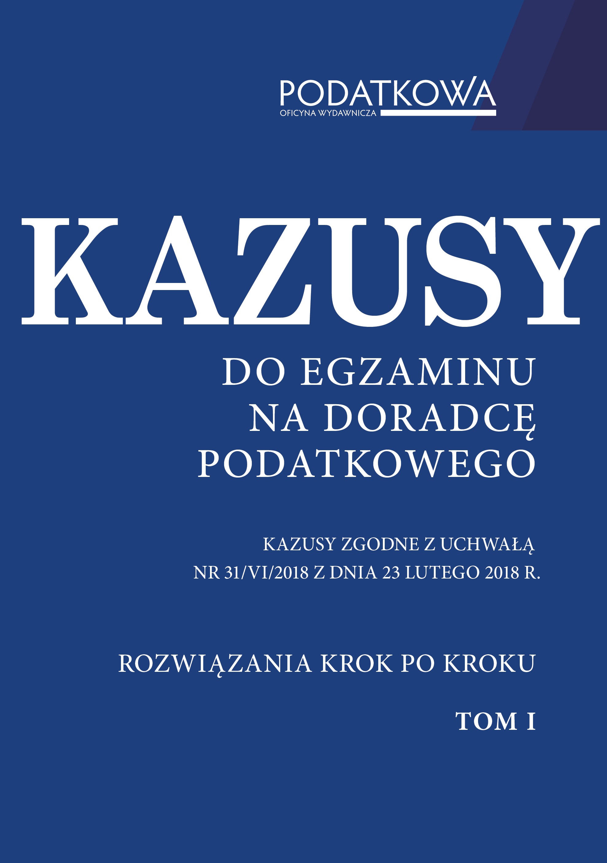 Egzamin Pisemny Na Doradcę Podatkowego 2018 blog.podatkowaoficyna.pl