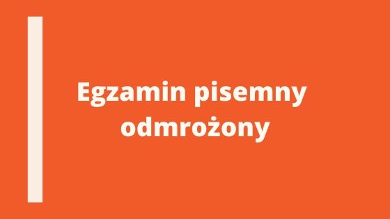 Egzamin pisemny na dp odmrożony